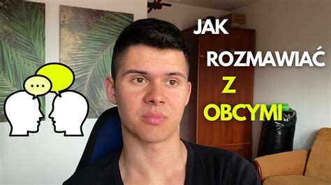 jak zacząć rozmowe|Jak zacząć rozmowę